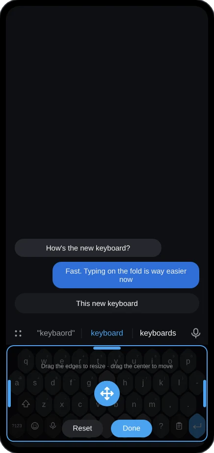 Resize mode with drag handles over the keyboard